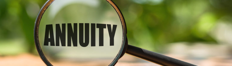 It’s Annuity Awareness Month. How much do you know about annuities?